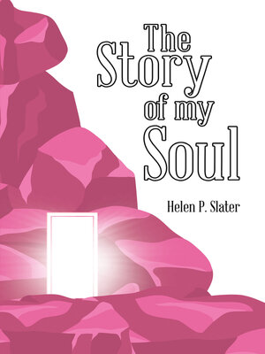 cover image of The Story of My Soul